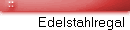 Edelstahlregal